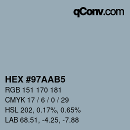 颜色代码: HEX #97AAB5 | qconv.com