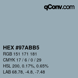 颜色代码: HEX #97ABB5 | qconv.com
