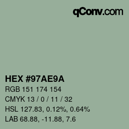 カラーコード: HEX #97AE9A | qconv.com