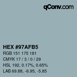 颜色代码: HEX #97AFB5 | qconv.com