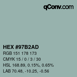 颜色代码: HEX #97B2AD | qconv.com