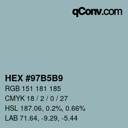 颜色代码: HEX #97B5B9 | qconv.com