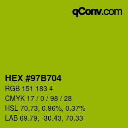 カラーコード: HEX #97B704 | qconv.com