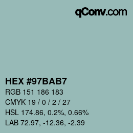 颜色代码: HEX #97BAB7 | qconv.com