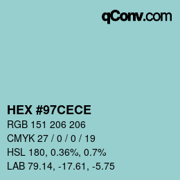 カラーコード: HEX #97CECE | qconv.com