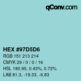 カラーコード: HEX #97D5D6 | qconv.com