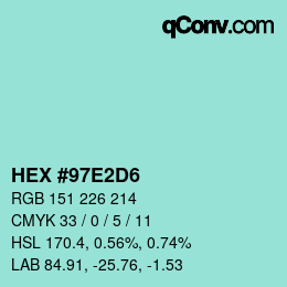 颜色代码: HEX #97E2D6 | qconv.com