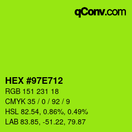 カラーコード: HEX #97E712 | qconv.com