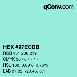 カラーコード: HEX #97ECDB | qconv.com