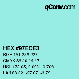 カラーコード: HEX #97ECE3 | qconv.com