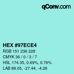 Color code: HEX #97ECE4 | qconv.com
