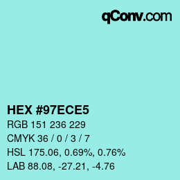Color code: HEX #97ECE5 | qconv.com