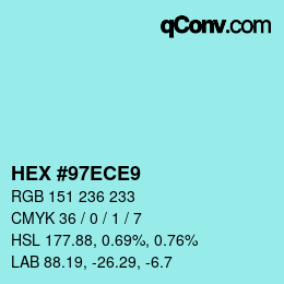 颜色代码: HEX #97ECE9 | qconv.com