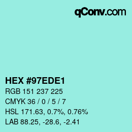 Color code: HEX #97EDE1 | qconv.com