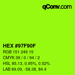 Color code: HEX #97F90F | qconv.com