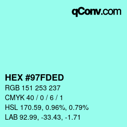 颜色代码: HEX #97FDED | qconv.com