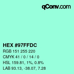 颜色代码: HEX #97FFDC | qconv.com