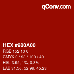 颜色代码: HEX #980A00 | qconv.com