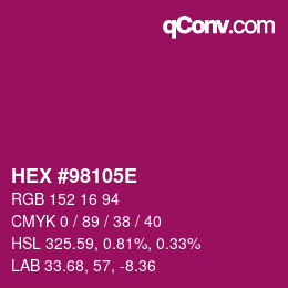 カラーコード: HEX #98105E | qconv.com