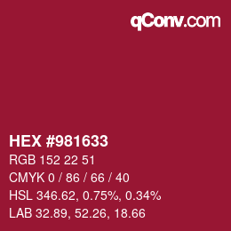 カラーコード: HEX #981633 | qconv.com