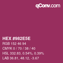 Farbcode: HEX #982E5E | qconv.com