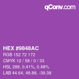 カラーコード: HEX #9848AC | qconv.com