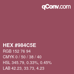 カラーコード: HEX #984C5E | qconv.com