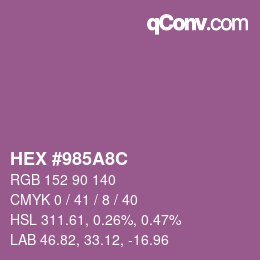 カラーコード: HEX #985A8C | qconv.com