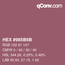 カラーコード: HEX #985B6B | qconv.com