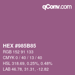 カラーコード: HEX #985B85 | qconv.com