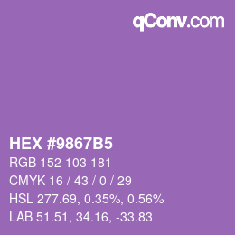 カラーコード: HEX #9867B5 | qconv.com