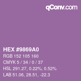 Farbcode: HEX #9869A0 | qconv.com