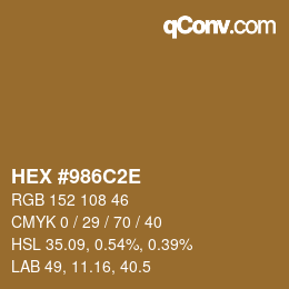 Color code: HEX #986C2E | qconv.com