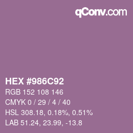 カラーコード: HEX #986C92 | qconv.com
