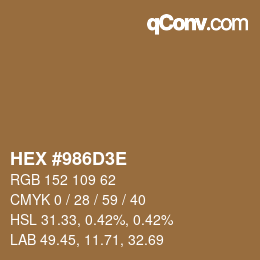 Code couleur: HEX #986D3E | qconv.com