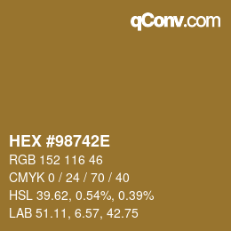 カラーコード: HEX #98742E | qconv.com