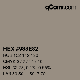 Farbcode: HEX #988E82 | qconv.com