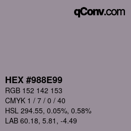 Color code: HEX #988E99 | qconv.com