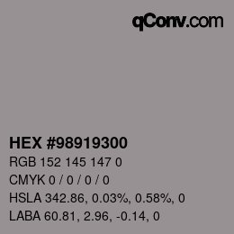 Color code: HEX #98919300 | qconv.com
