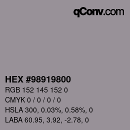 Color code: HEX #98919800 | qconv.com