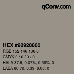 Color code: HEX #98928800 | qconv.com