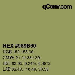カラーコード: HEX #989B60 | qconv.com