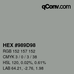 カラーコード: HEX #989D98 | qconv.com
