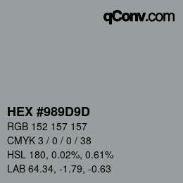 カラーコード: HEX #989D9D | qconv.com
