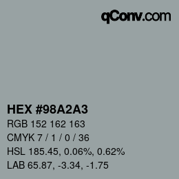 カラーコード: HEX #98A2A3 | qconv.com