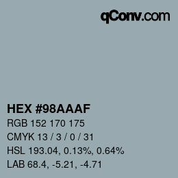 Farbcode: HEX #98AAAF | qconv.com