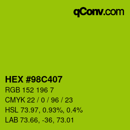 Color code: HEX #98C407 | qconv.com