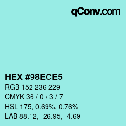 カラーコード: HEX #98ECE5 | qconv.com