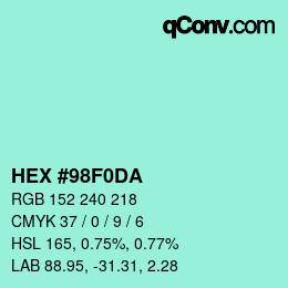 カラーコード: HEX #98F0DA | qconv.com