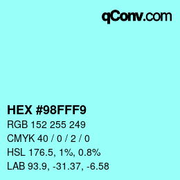 Color code: HEX #98FFF9 | qconv.com